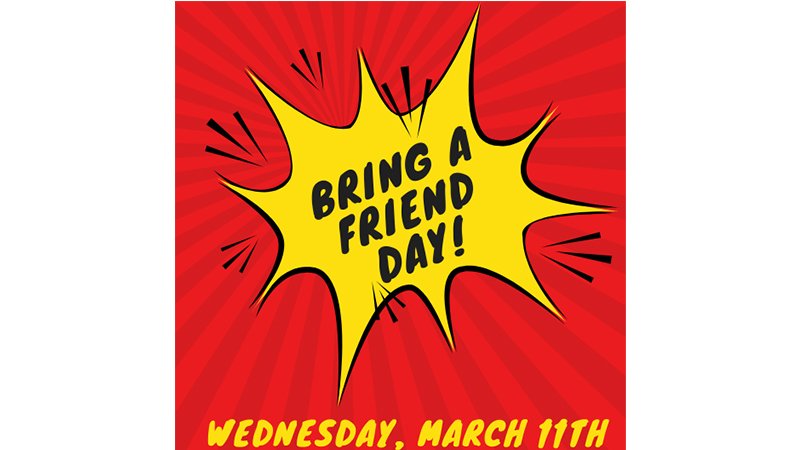 bring a friend day